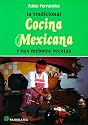 LA Tradicional Cocina Mexicana: Y Sus Mejores Recetas (Spanish Edition)
