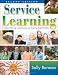 Service Learning: A Guide to Planning, Implementing, and Assessing Student Projects