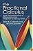 The Fractional Calculus: Theory and Applications of Differentiation and Integration to Arbitrary Order (Dover Books on Mathematics)