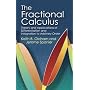 The Fractional Calculus: Theory and Applications of Differentiation and Integration to Arbitrary Order (Dover Books on Mathematics)