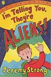 Im Telling You Theyre Aliens