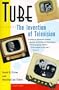 Tube: The Invention of Television