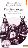 Partition rouge. Poèmes et chants des Indiens d'Amérique du Nord Image du produit