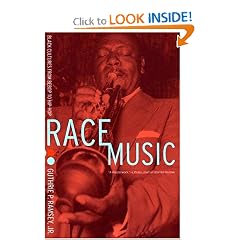 Race Music: Black Cultures from Bebop to Hip-Hop (Music of the African Diaspora)