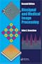 Biosignal and Medical Image Processing, Second Edition (Signal Processing and Communications)