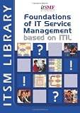 Foundations of IT Service Management: based on ITIL (English version)