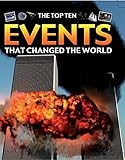 The top ten events that changed the world