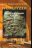 The magnificent Wurlitzer