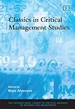 Classics in critical management studies