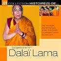 Collection Histoire(s) De....1 - Sa Sainteté Le 14ème Dalaï Lama
