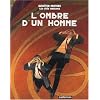 Les cit�s obscures : L'ombre d'un homme
