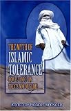 The Myth of Islamic Tolerance: How Islamic Law Treats Non-Muslims