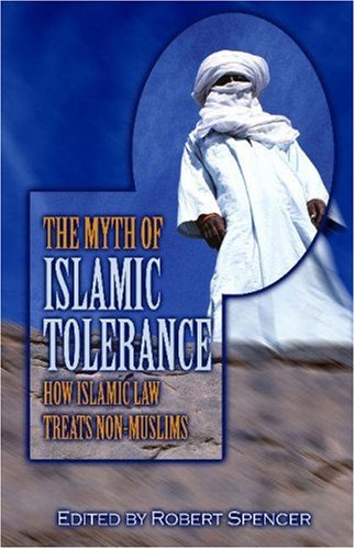 City Travel Guides Discounted  Books : The Myth of Islamic Tolerance: How Islamic Law Treats Non-Muslims