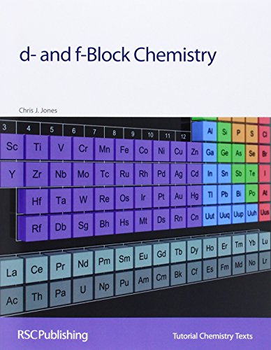 d- and f-Block Chemistry: RSC (Tutorial Chemistry Texts)