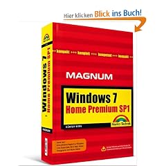 Windows 7 Home Premium SP1: Kompakt, komplett, kompetent