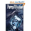 Die Perry Rhodan Chronik: Biografie der gr��ten Science Fiction-Serie der Welt 1. 1960 - 1973: Biografie der gr��ten Science Fiction-Serie der Welt 1. 1961 - 1974