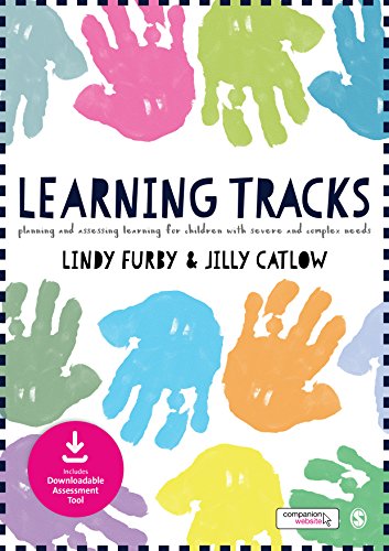 Learning Tracks: Planning and Assessing Learning for Children with Severe and Complex Needs