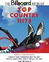 The Billboard Book of Top 40 Country Hits