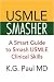 Search : USMLE SMASHER