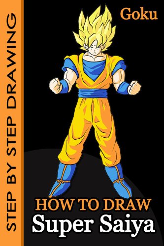 How To Draw Goku Super Saiya - Step-By-Step Drawing Lessons for Children