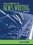 Elements of News Writing, The (2nd Edition)