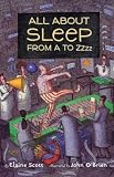 Books : All About Sleep From A to Zzzz