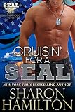 Cruisin' For A SEAL (SEAL Brotherhood Series Book 5)