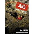 A55 Sport Climbs: North Wales Rock Climbing
