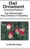 Owl Ornament: Crochet Pattern