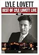 Best of Lyle Lovett Live
