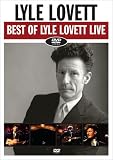 Best of Lyle Lovett Live