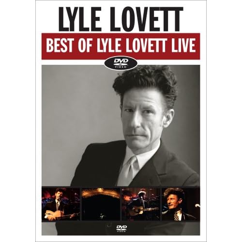 Lyle Lovett Biography, lyrics, albums, videos, discography