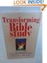 Transforming Bible Study: A Leader's Guide