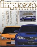 impreza MAGAZINE (インプレッサマガジン) 2010年 07月号 [雑誌]