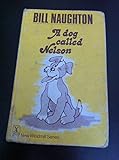 A dog called Nelson