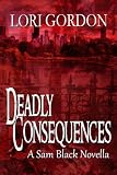 Deadly Consequences