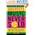 The Greatest Music Never Sold: Secrets of Legendary Lost Albums by David Bowie, Seal, Beastie Boys, Chicago, Mick Jagger, and More!
