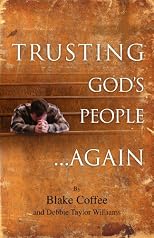 Trusting God's People... Again