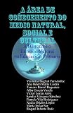 A Área de Coñecemento do Medio natural, social e cultural: a Historia e o Entorno Natural na Educación Primaria