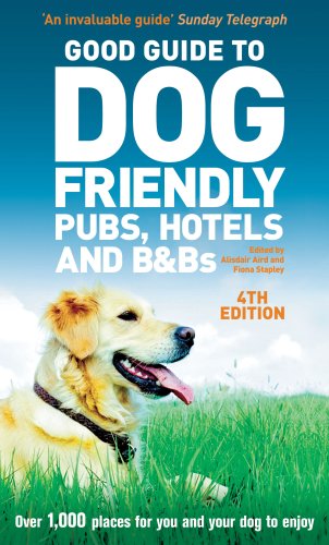 Good Guide to Dog Friendly Pubs, Hotels and B and Bs