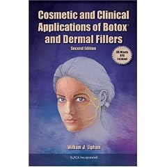 Cosmetic and Clinical Applications of Botox and Dermal Fillers Cosmetic and Clinical Applications of Botox and Dermal Fillers