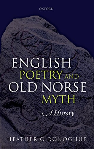 English Poetry and Old Norse Myth: A History