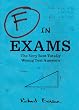 F in Exams: The Very Best Totally Wrong Test Answers