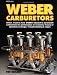 Weber Carburetors (HP Books 774)