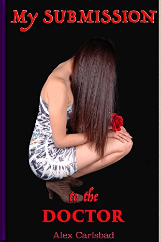 My Submission to the Doctor (Lena's Journey Book 1)