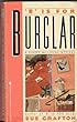 "B" IS FOR BURGLAR