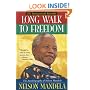 Long Walk to Freedom: The Autobiography of Nelson Mandela