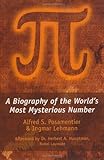 Pi: A Biography of the World's Most Mysterious Number