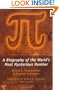 A Biography of the World Most Mysterious Number