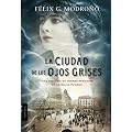 La ciudad de los ojos grises (Historica (algaida))